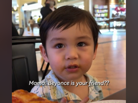 A toddler tells his mom that Beyonce is his friend